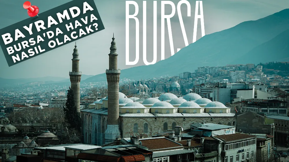 Bayramda Bursa