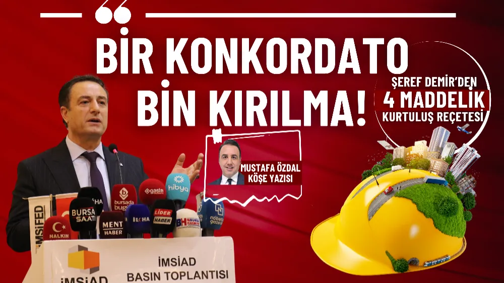 Bir konkordato bin kırılma!