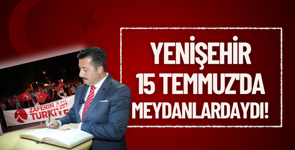 Yenişehir 15 Temmuz