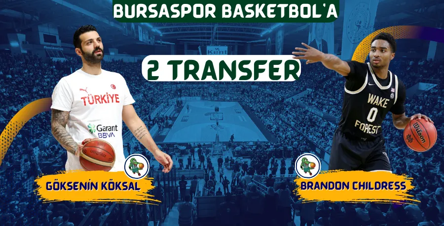 Bursaspor Basketbol’a 2 transfer