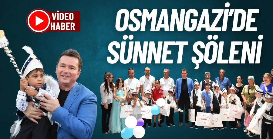 Osmangazi’de sünnet şöleni 