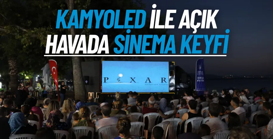 ‘Kamyoled’ ile açık havada sinema keyfi
