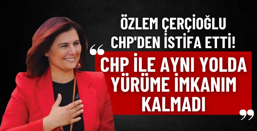 Özlem Çerçioğlu CHP