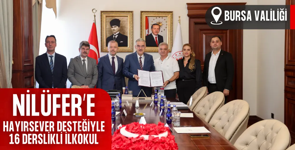 Nilüfer’e hayırsever desteğiyle 16 derslikli ilkokul