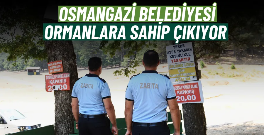 Osmangazi’de piknik alanları denetim altında