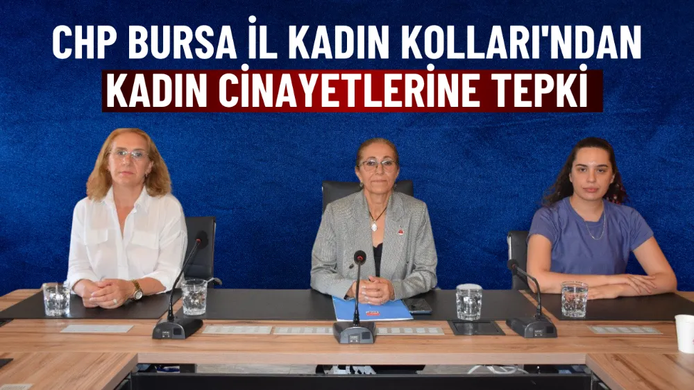 CHP Bursa İl Kadın Kolları
