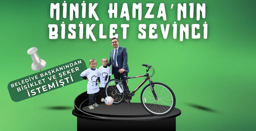 Minik Hamza’nın bisiklet sevinci