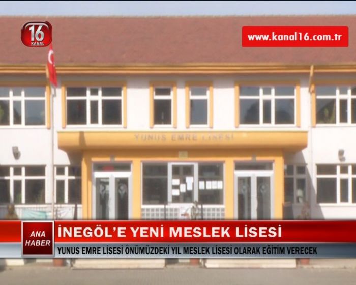 İNEGÖLE YENİ MESLEK LİSESİ