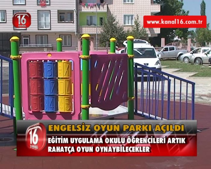 ENGELSİZ OYUN PARKI AÇILDI