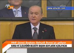 MHP GENEL BAŞKANI BAHÇELİ BURSA`YA GELİYOR
