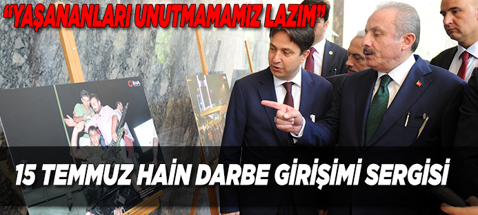 TBMM Başkanı Şentop, İhlas Haber Ajansı`nın 15 Temmuz Sergisi`ni gezdi